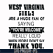 OTH0029-West virginia girls are a huge fan of saying you're welcome really loud when people don't say thank you svg, png, dxf, eps digital file OTH0029.jpg