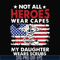 TD27072010-Not all heroes wear capes my daughter wears scrubs svg, png, dxf, eps digital file TD27072010.jpg