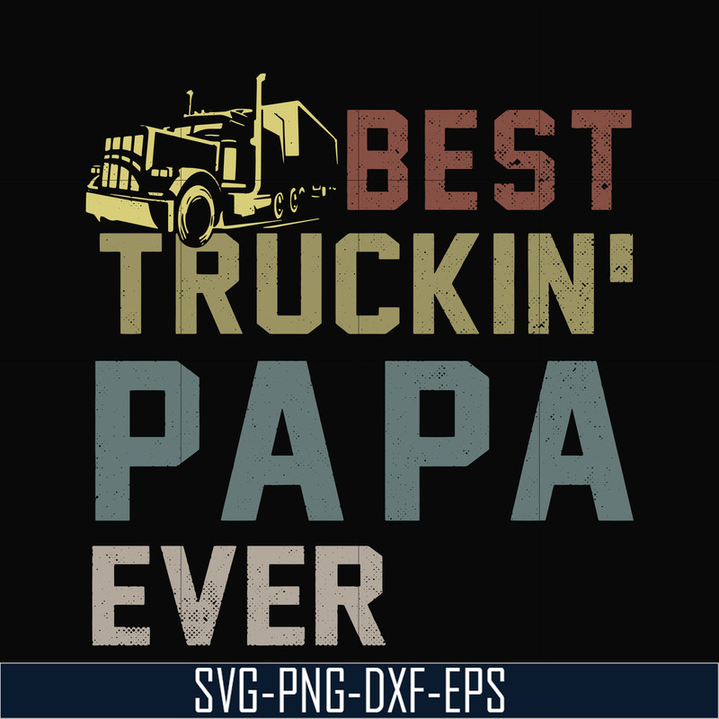 TD45-Best truckin' papa ever svg, png, dxf, eps, digital file TD45.jpg