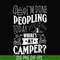 CMP032-I'm done peopling to day where's my camper svg, png, dxf, eps digital file CMP032.jpg