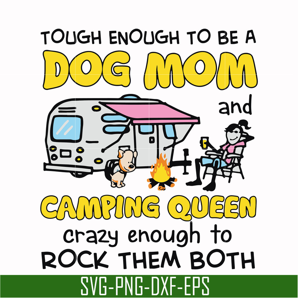 CMP034-Touch enough to be a dog mom camping queen svg, png, dxf, eps digital file CMP034.jpg