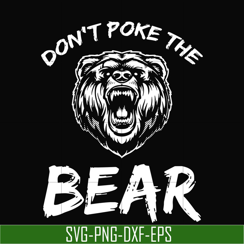 CMP037-Don't poke the bear camping svg, png, dxf, eps digital file CMP037.jpg