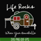 CMP095-Life rocks when your homerolls svg, camping svg, png, dxf, eps digital file CMP095.jpg