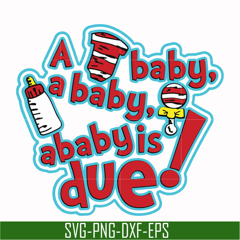 DR00027-A baby a baby is due svg, png, dxf, eps file DR00027.jpg