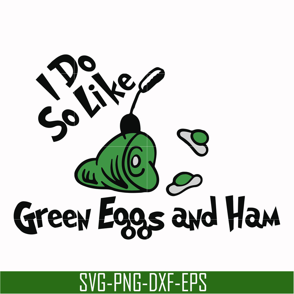 DR00036-I do like green eggs and ham svg, png, dxf, eps file DR00036.jpg