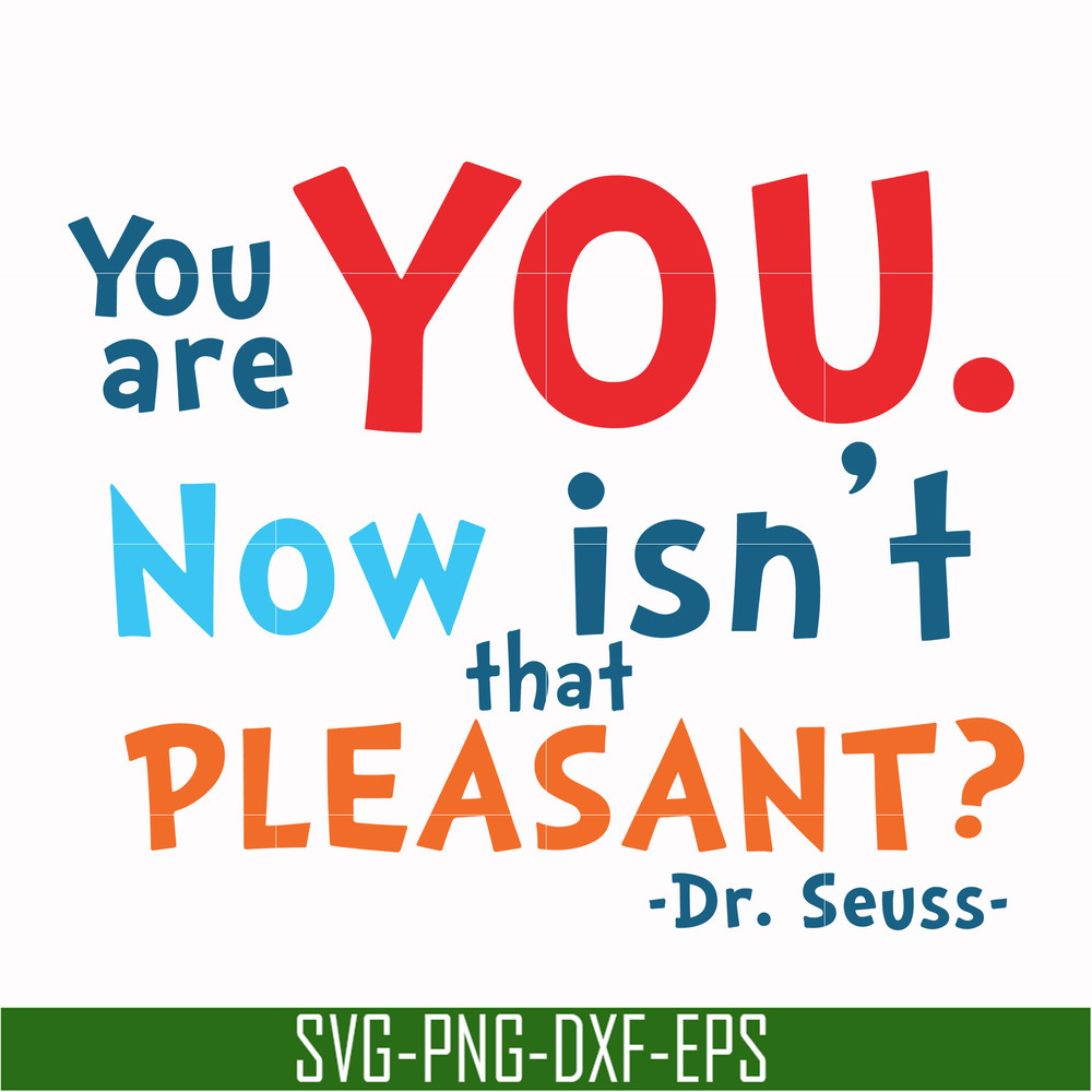 DR00086-You are you now isn't that pleasant svg, png, dxf, eps file DR00086.jpg