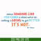 DR00088-Unless someone like you cares a whole awful lot nothing is going to get better it's not svg, png, dxf, eps file DR00088.jpg