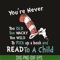 DR05012111-Read To A Child svg, The Cat in the Hat svg, Happy Read Across svg, dr svg, png, dxf, eps digital file DR05012111.jpg