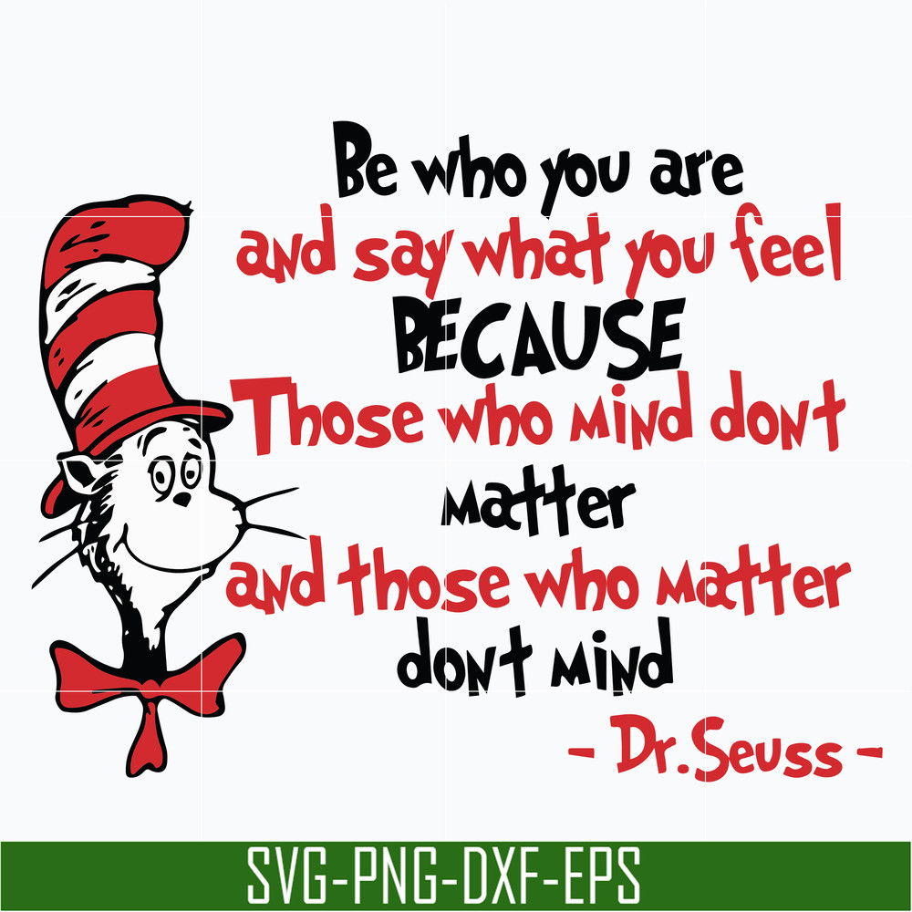 DR05012141-Be Who You Are And Say What You Feel Svg, Dr Seuss Svg, png, dxf, eps file DR05012141.jpg