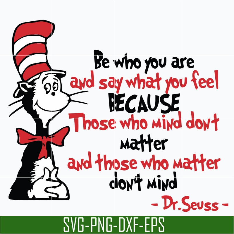 DR05012142-Be Who You Are And Say What You Feel Svg, Dr Seuss Svg, png, dxf, eps file DR05012142.jpg