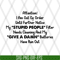 FN16062107-Attention I Am Out Of Order svg, png, dxf, eps digital file FN16062107.jpg