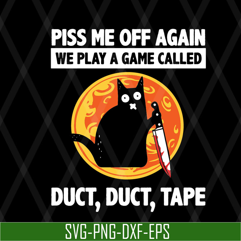 FN17062108-Piss me off again svg, png, dxf, eps digital file FN17062108.jpg