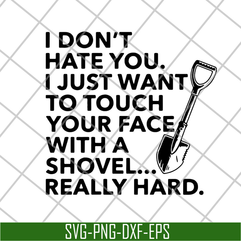 FN18062117-I Don't Hate You svg, png, dxf, eps digital file FN18062117.jpg