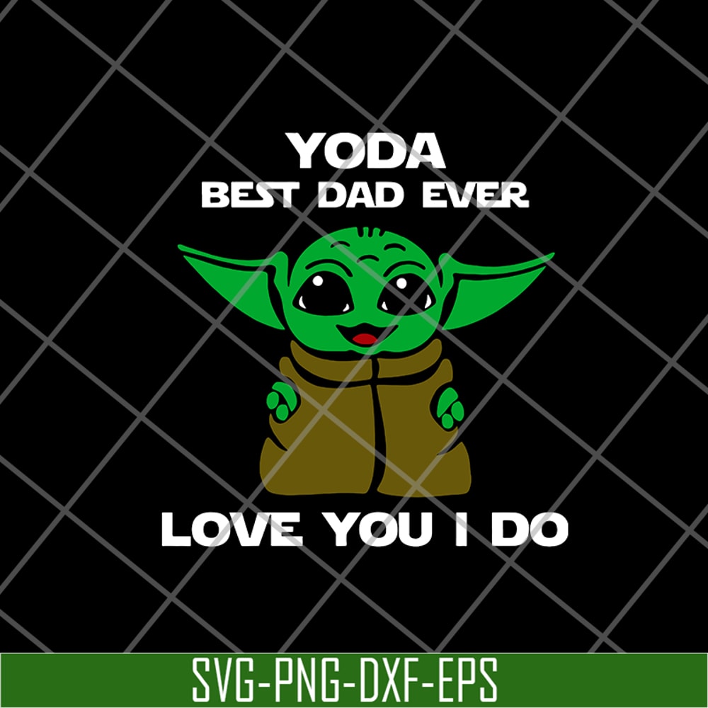 FTD21052110-yoda best dad ever svg, png, dxf, eps digital file FTD210521010.jpg