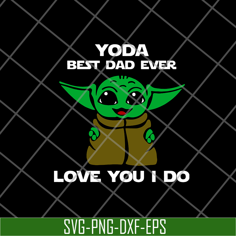 FTD21052110-yoda best dad ever svg, png, dxf, eps digital file FTD210521010.jpg