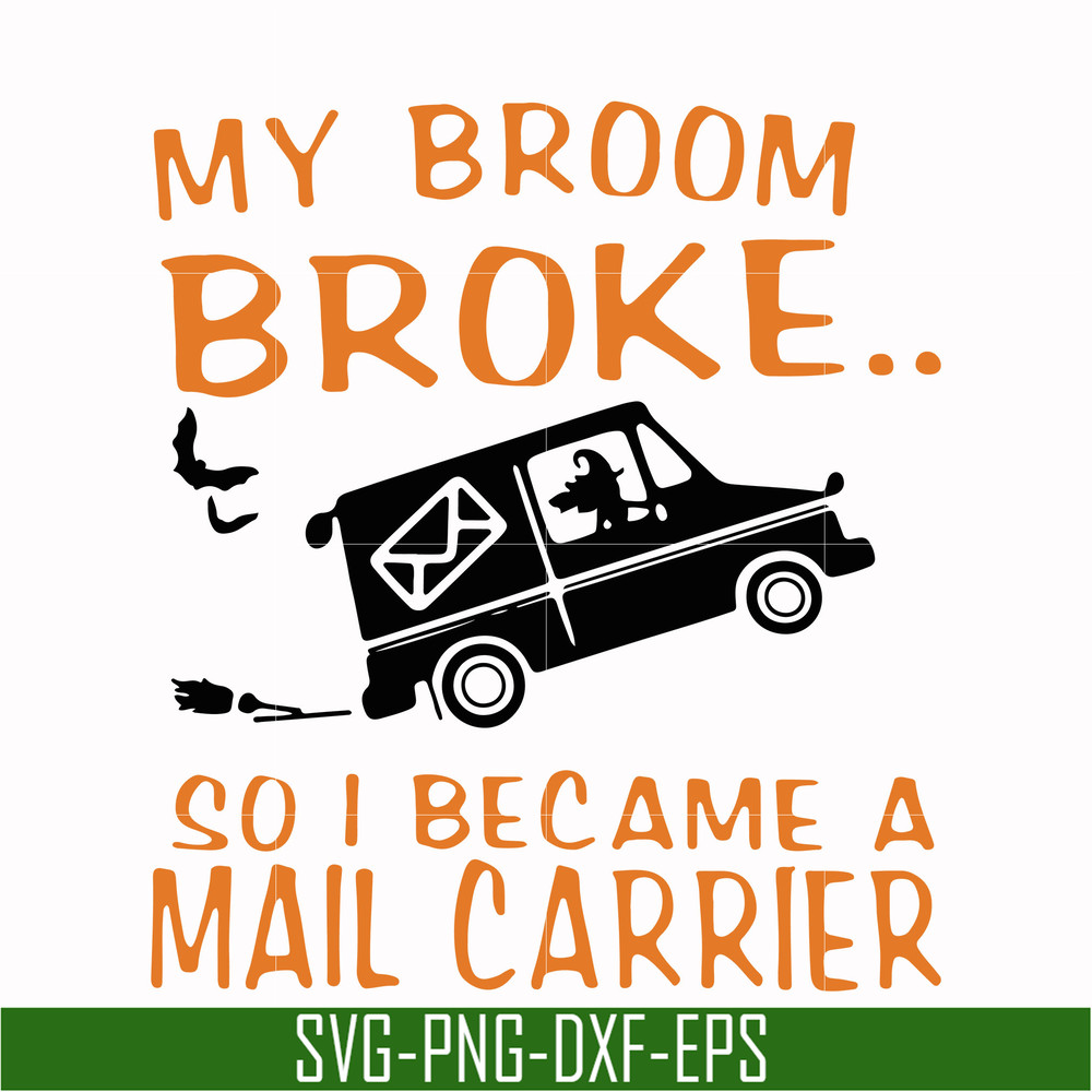 HLW0127-My broom broke svg, png, dxf, eps digital file HLW0127.jpg