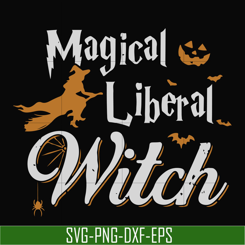 HLW21072020-Magical liberal witch svg, halloween svg, png, dxf, eps digital file HLW21072020.jpg