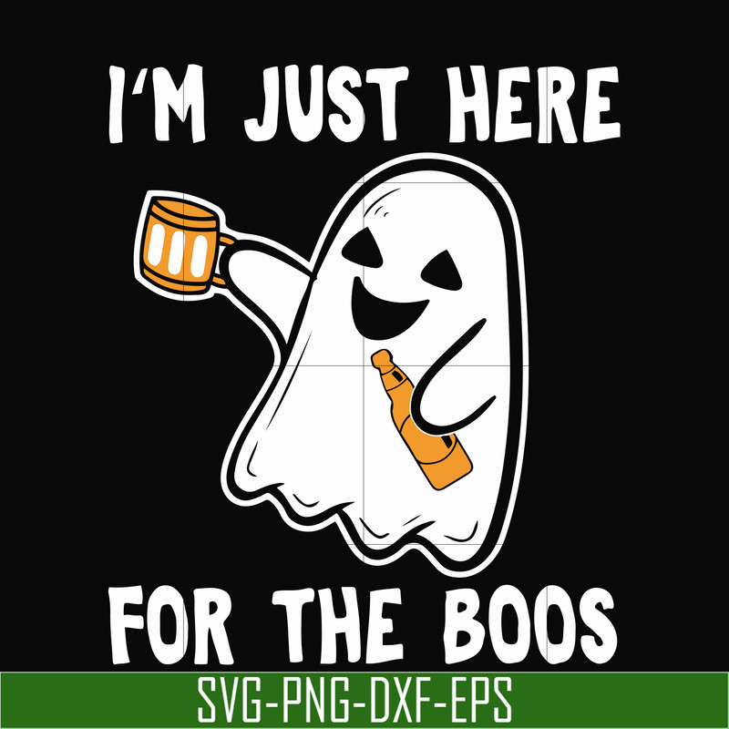 HLW23072019-Im just here for the boos svg, halloween svg, png, dxf, eps digital file HLW2307219.jpg
