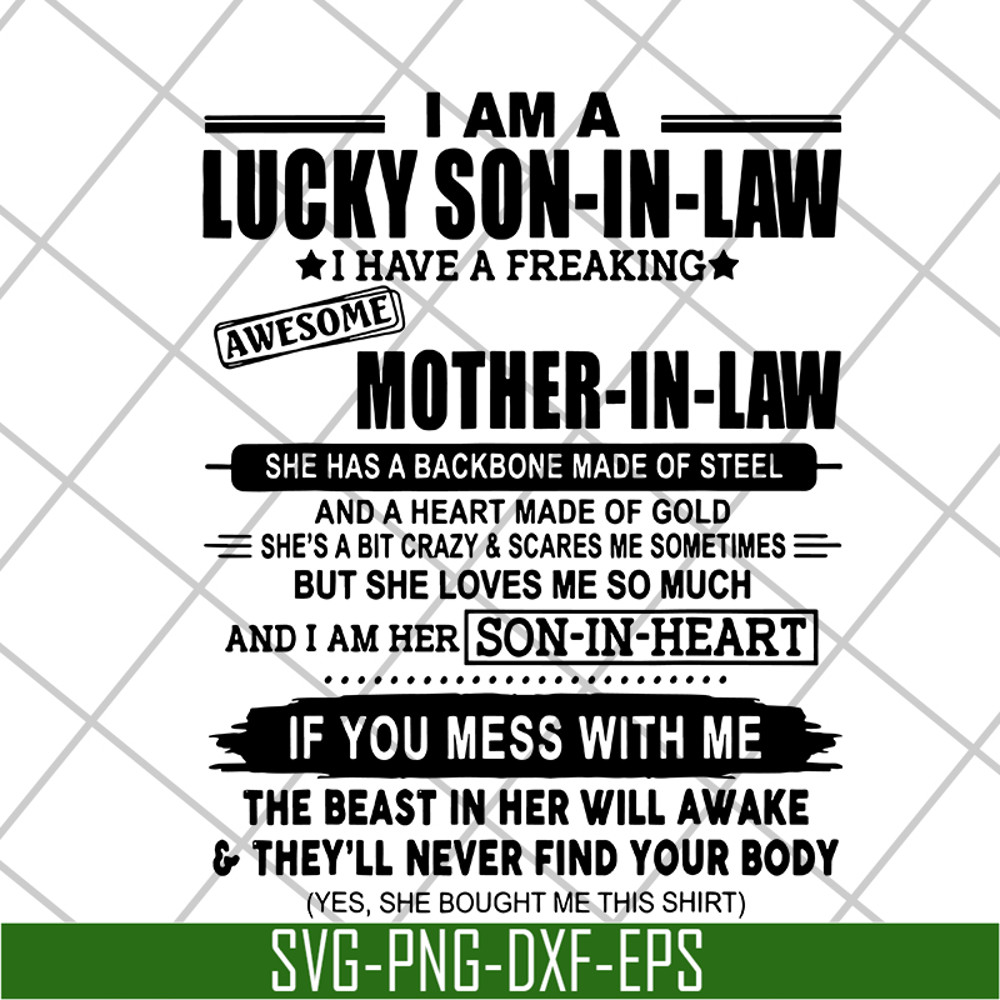 MTD03042121-I Am A Lucky Son In Law I Have A Freaking Awesome Mother In Law svg, Mother's day svg, eps, png, dxf digital file MTD03042121.jpg