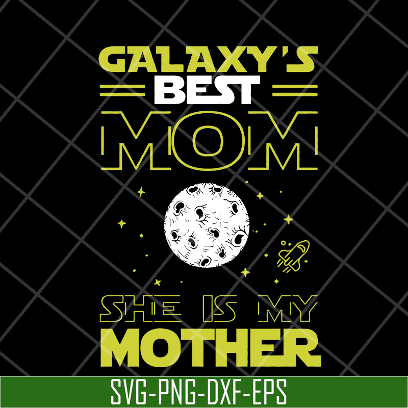 MTD04042119-Galaxy's best mom svg, Mother's day svg, eps, png, dxf digital file MTD04042119.jpg