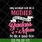 MTD08042113-Any woman can be a mother svg, Mother's day svg, eps, png, dxf digital file MTD08042113.jpg
