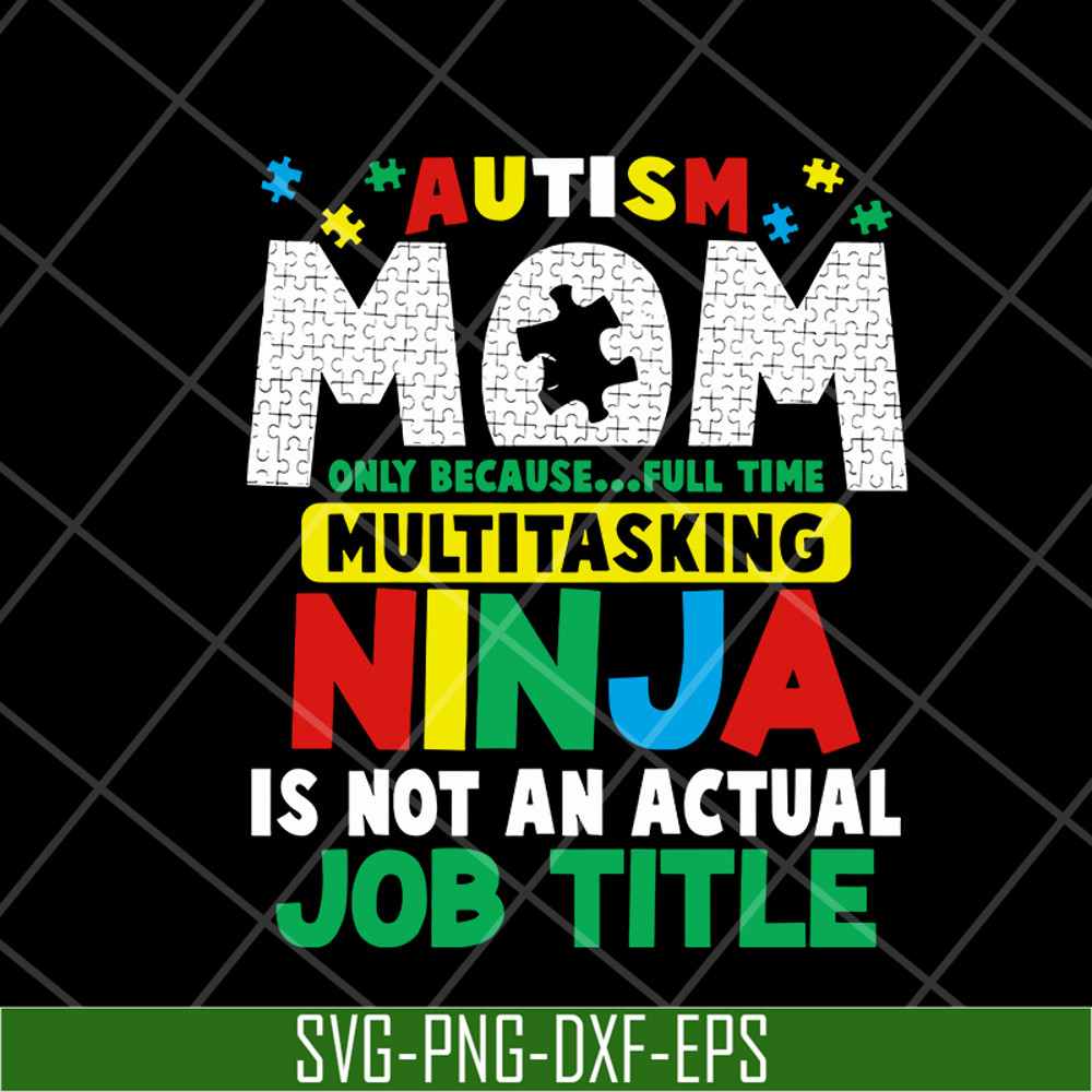 MTD08042120-Autism mom svg, Mother's day svg, eps, png, dxf digital file MTD08042120.jpg