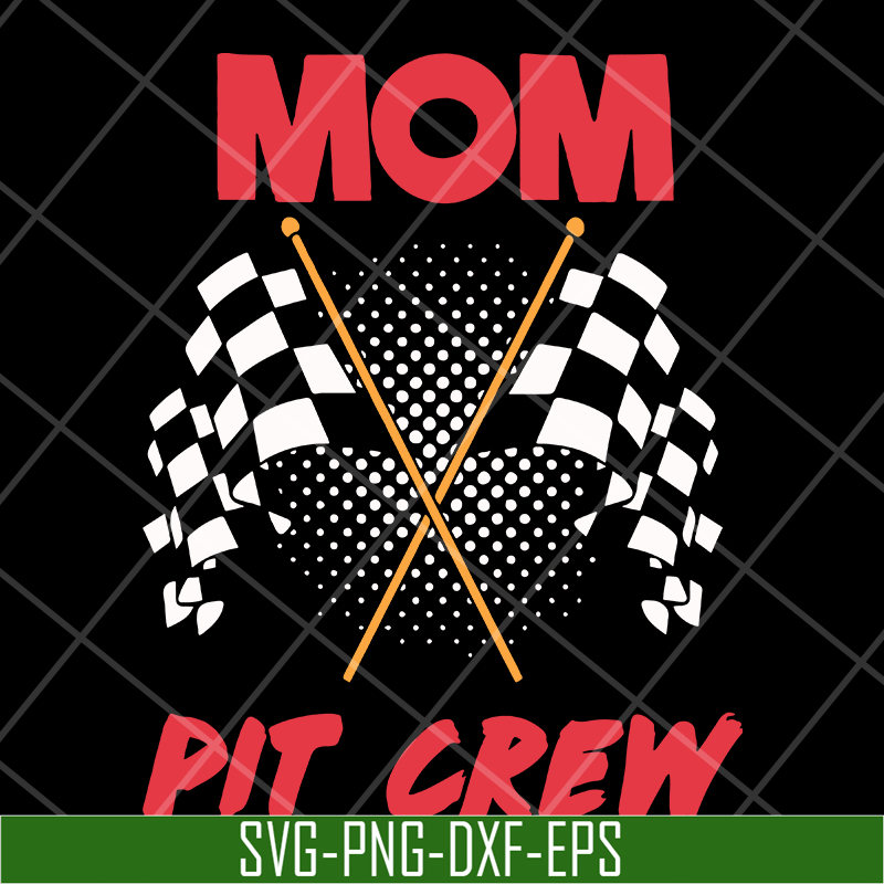 MTD13042125-Mom pit crew svg, Mother's day svg, eps, png, dxf digital file MTD13042125.jpg