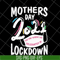 MTD16042132-Mother's day 2021 svg, Mother's day svg, eps, png, dxf digital file MTD16042132.jpg