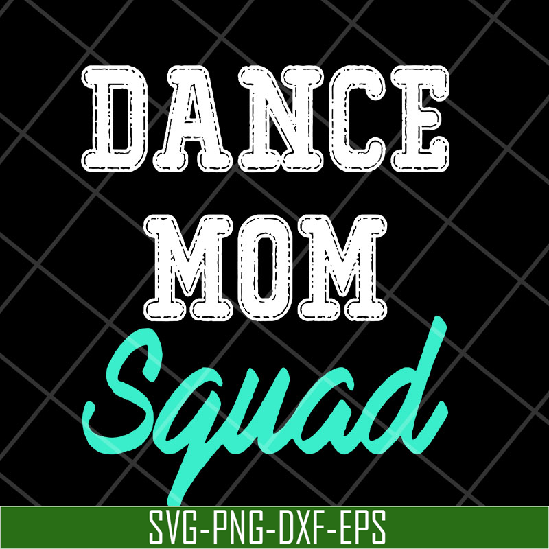 MTD23042112-Dance mom svg, Mother's day svg, eps, png, dxf digital file MTD23042112.jpg