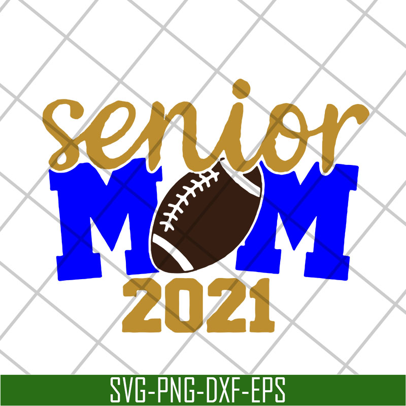 MTD23042115-Senior mom 2021 svg, Mother's day svg, eps, png, dxf digital file MTD23042115.jpg