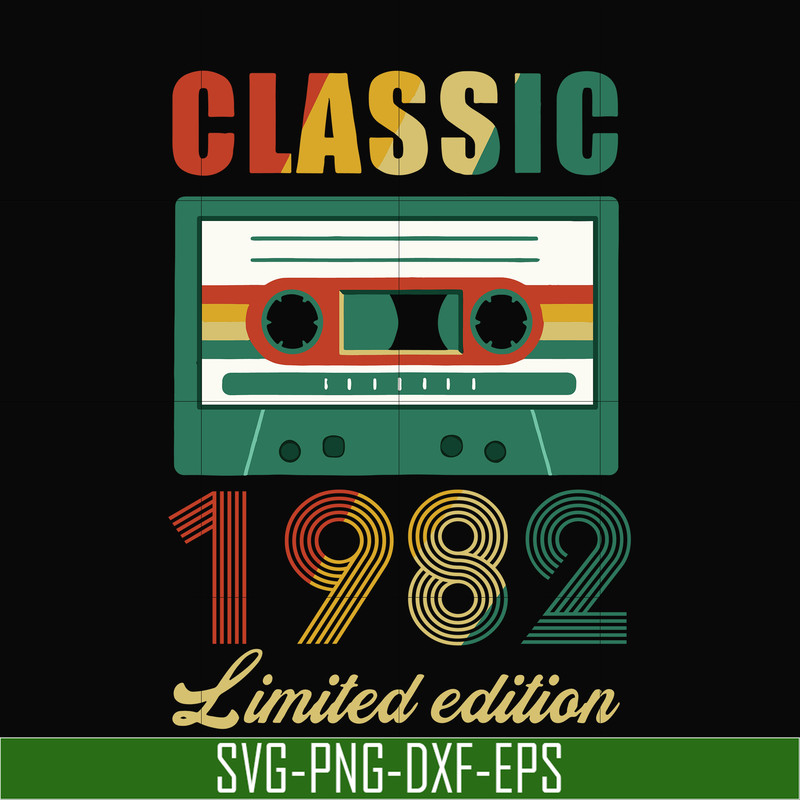 NBD0054-Classic 1982 limited edition svg, png, dxf, eps digital file NBD0054.jpg