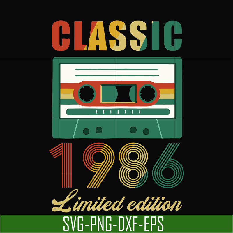 NBD0058-Classic 1986 limited edition svg, png, dxf, eps digital file NBD0058.jpg