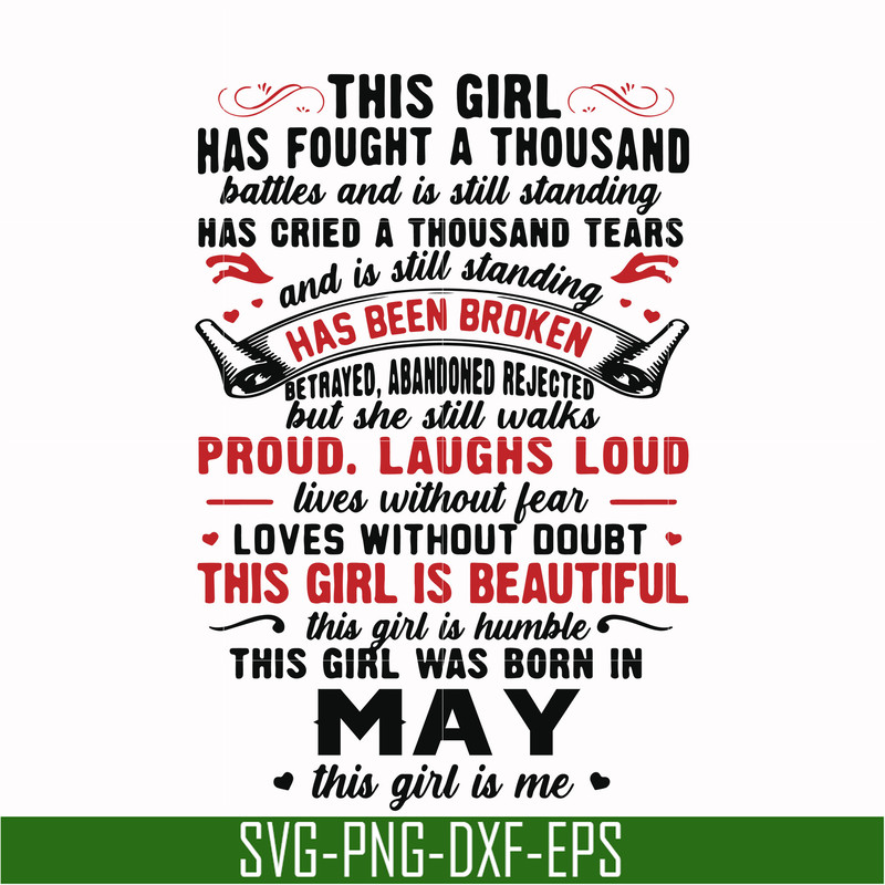 NBD0100-This girl has fought a thousand battles and is still standing svg, This girl was born in May svg, birthday svg, png, dxf, eps digital file NBD0100.jpg