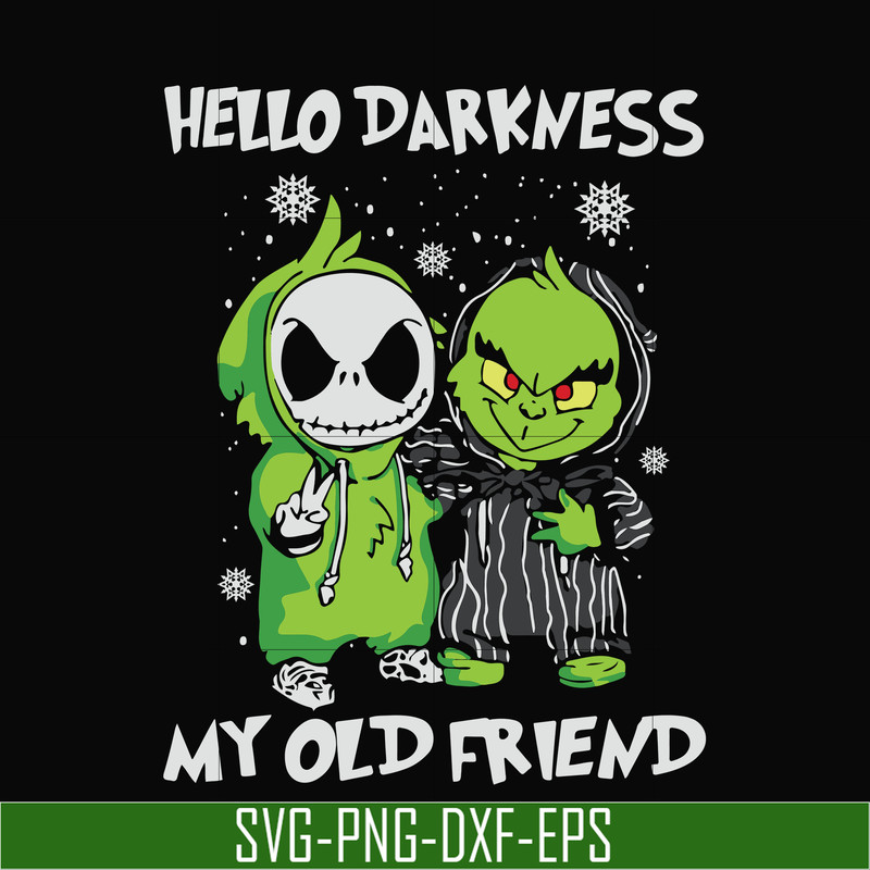 NCRM0012-Hello darkness my old friend, Grinch svg, png, dxf, eps digital file NCRM0012.jpg