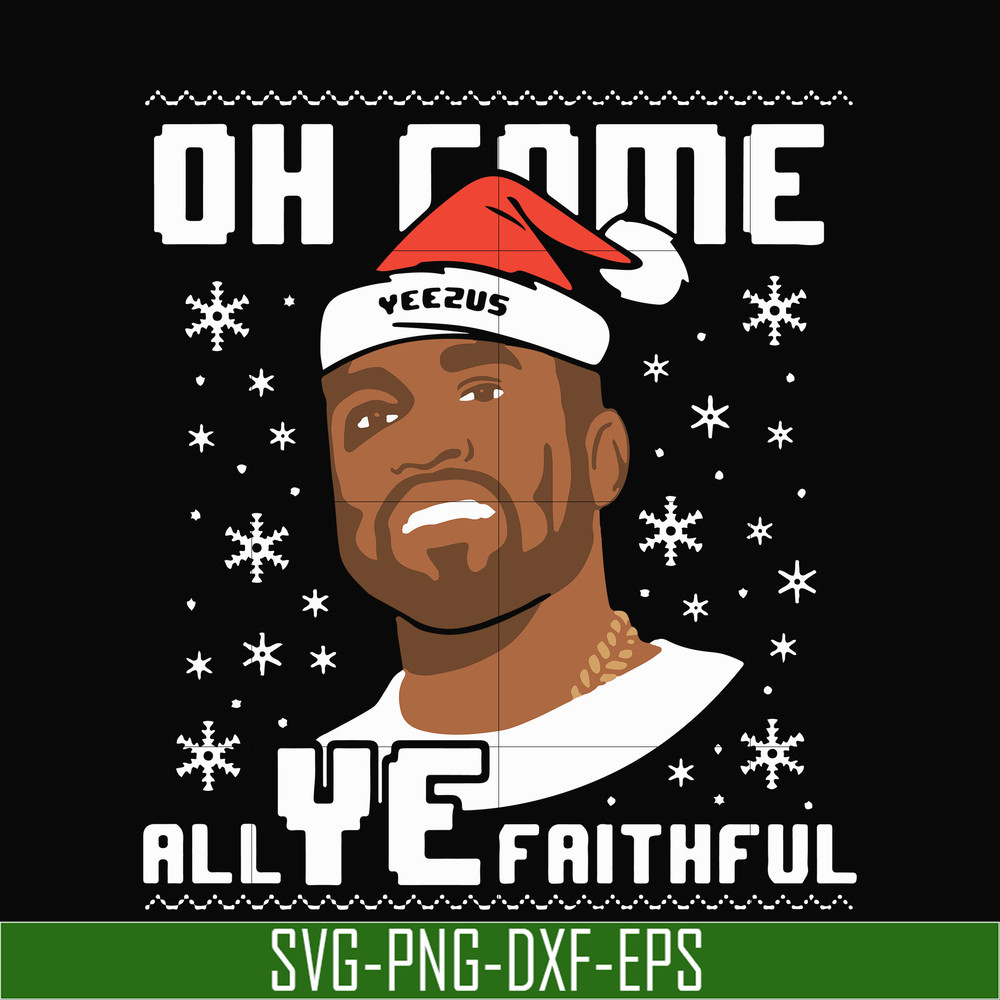 NCRM0173-Oh come all ye faithful svg, png, dxf, eps digital file NCRM0173.jpg