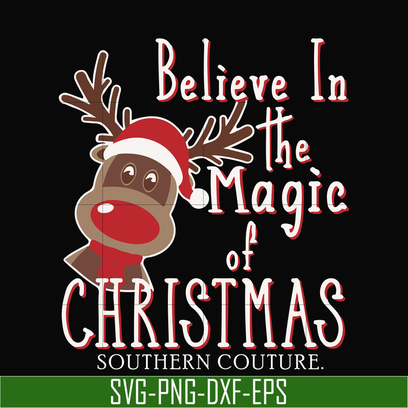 NCRM0181-Believe in the magic of christmas svg, png, dxf, eps digital file NCRM0181.jpg