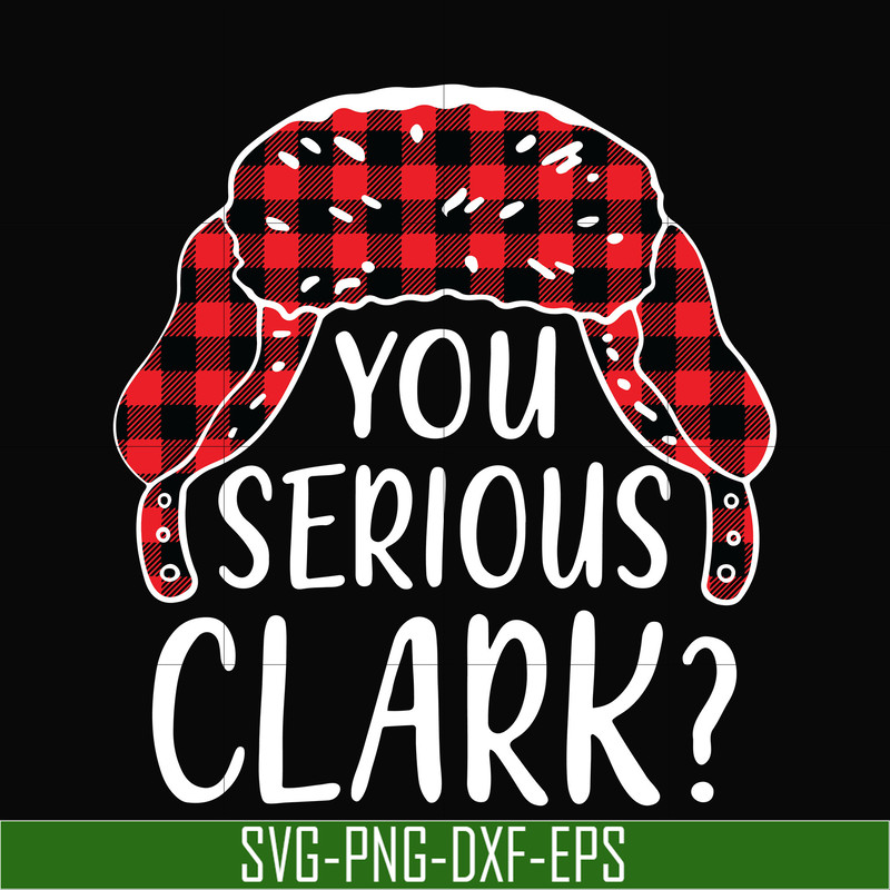 NCRM1407201-You serious clark svg, png, dxf, eps digital file NCRM1407201.jpg