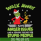 NCRM15072019-Walk away i have anger issues and a serious dislike for stupid people svg, grinch svg, christmas svg, png, dxf, eps digital file NCRM15072019.jpg