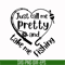 OTH0077-Just call me pretty and take me fishing svg, png, dxf, eps digital file OTH0077.jpg