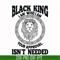 TD0170-black king, i am who i am your appoval, is not needed svg, png, dxf, eps digital file TD0170.jpg