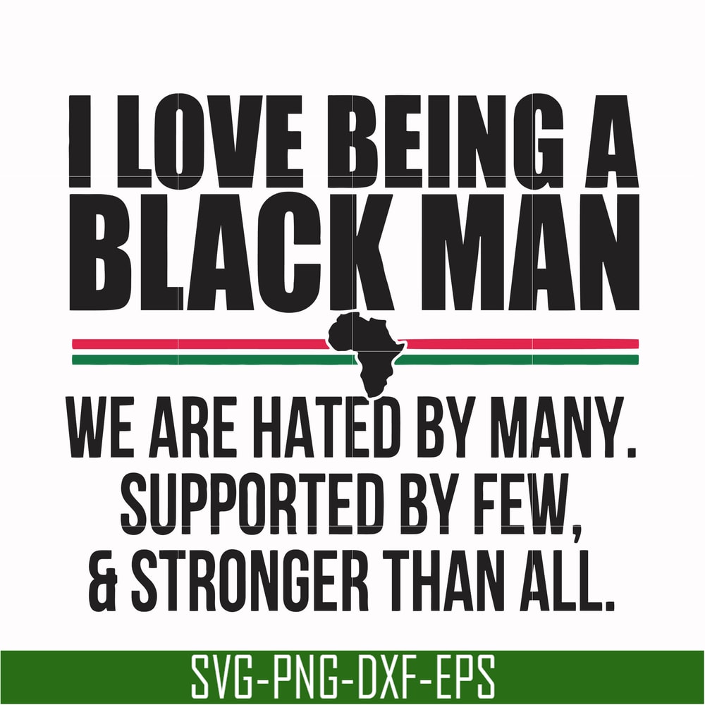 TD0174-i love being a black man svg, png, dxf, eps digital file TD0174.jpg