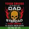 TD102-tough enough to be a dad and step dad svg, png, dxf, eps digital file TD102.jpg