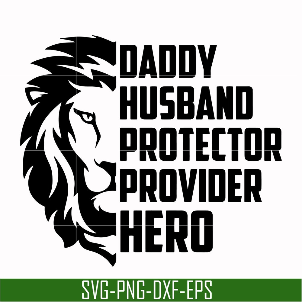 TD48-Daddy husband protector provider hero svg, png, dxf, eps, digital file TD48.jpg