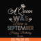 BD0080-A Queen Was Born In September Happy Birthday To Me svg, png, dxf, eps digital file BD0080.jpg