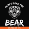 CMP037-Don't poke the bear camping svg, png, dxf, eps digital file CMP037.jpg