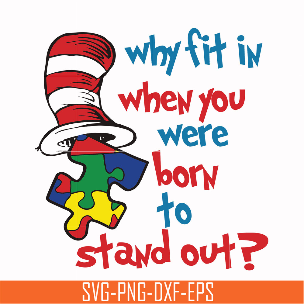 DR000168-Why fit in when you were born to stand out svg, png, dxf, eps file DR000168.jpg