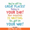 DR00020-You're off to great places today is your day your mountain is waiting so get on your way svg, png, dxf, eps file DR00020.jpg