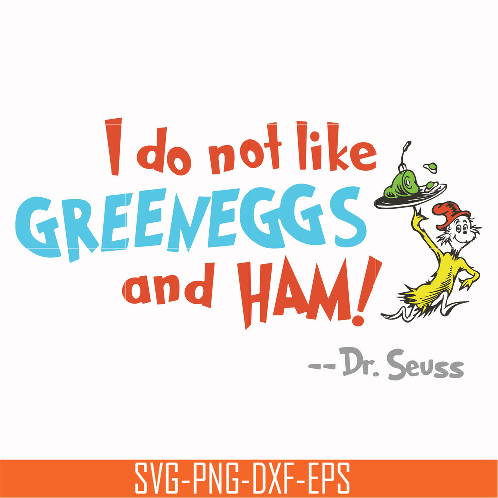 DR00074-I do not like greeneggs and ham svg, png, dxf, eps file DR00074.jpg