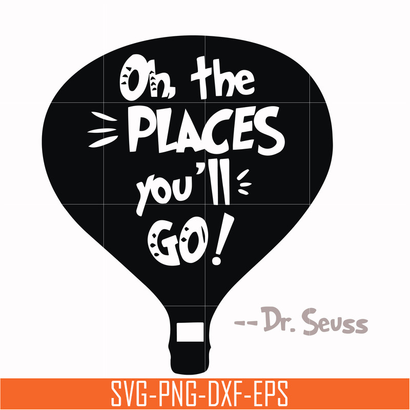 DR00082-Oh the places you'll go svg, png, dxf, eps file DR00082.jpg
