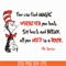 DR05012151-You can find magic wherever you look svg, sit back and relax all you need is a book svg, dr seuss svg, the cat in the hat svg, dr svg, png, dxf, eps